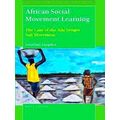 International Issues in Adult Education: African Social Movement Learning