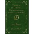 Treasury of General Knowledge for School and Ho...