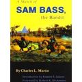 The Western Frontier Library Series-A Sketch Of Sam Bass, The Bandit