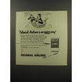 1949 Colonial Airlines Ad - Colonial Airlines i...