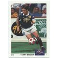 1991 Soccer Shots MSL - #074 - Terry Brown