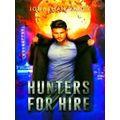Hunters for Hire by Jonathan Yanez
