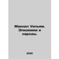 McNeil William: Epidemics and Peoples. In Russi...