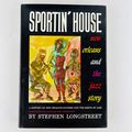 Sportin' House History of the New Orleans Sinne...