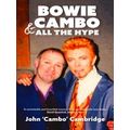 Bowie, Cambo All The Hype