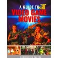 A Guide to Video Game Movies