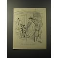 1953 Cartoon by Perry Barlow - You don't have t...