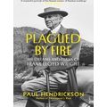 Plagued By Fire