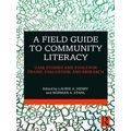 A Field Guide to Community Literacy