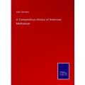 A Compendious History of American Methodism