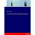 A Comprehensive Dictionary, English and Marathi