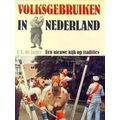 Volksgebruiken In Nederland