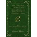 The Perfumed Garden of the Cheikh Nefzaoui: A M...