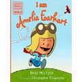 I Am Amelia Earhart Ordinary People Change The World