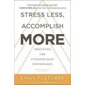 Stress Less, Accomplish More: Meditation for Ex...