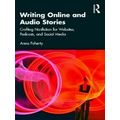 Writing Online And Audio Stories