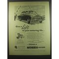 1957 Morris Oxford Ad - Give a lift to your motoring life