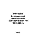 The History of French Literature by Demogeol. I...