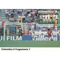Columbia 0 Yugoslavia 1 World Cup 1990 Limited ...