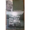 That They May Face the Rising Sun by John McGah...