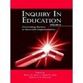 Educational Psychology Series; Inquiry In Education, Volume II