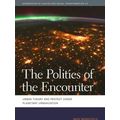 Politics Of The Encounter