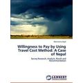 Willingness to Pay by Using Travel Cost Method