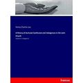 A History of Auricular Confession and Indulgenc...