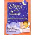 Sleeping With Bread