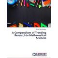 A Compendium of Trending Research in Mathematic...