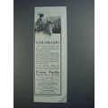 1913 Union Pacific Railroad Ad - Colorado