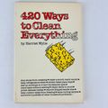 Harriet Wylie - 420 Ways to Clean Everything Pa...