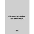Dickens Charles. Mr Pickwick. In English (ask u...