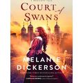 A Dericott Tale Court Of Swans