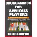 Backgammon For Serious Players