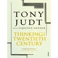 Thinking the Twentieth Century