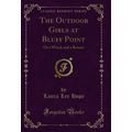The Outdoor Girls at Bluff Point: Or a Wreck an...