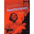 Smeltertown