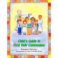 Child's Guide To First Holy Communion