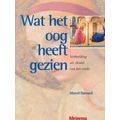 Wat Het Oog Heeft Gezien
