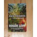 Dark Heavens, by Roger Levy PB | Gollanz, 2004 ...