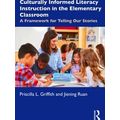 Culturally Informed Literacy Instruction in the...