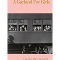 A Garland For Girls