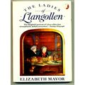 The Ladies of Llangollen by Elizabeth Mavor