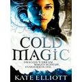 Spiritwalker 01. Cold Magic by Kate Elliott