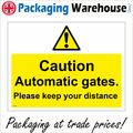 WT045 CAUTION AUTOMATIC GATES SIGN MILITARY POL...