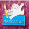 Pin Badge, Metal & Enamel: France Adot: Organ D...