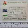 2004 ticket England v. West Indies, Lancashire ...