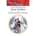 Lynne Graham His Cinderella's One-Night Heir Ha...