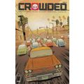 CROWDED #6 - IMAGE COMICS (2019)